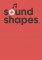 Sound Shapes Box Sound Shapes Box